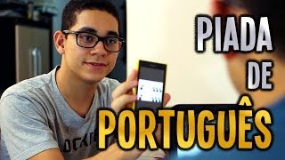 Piada de Português [upl. by Welton354]