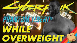 I tried to beat CYBERPUNK 2077 Phantom Liberty while overweight [upl. by Mok319]