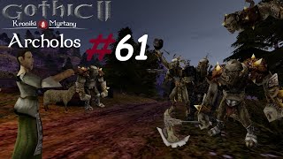 Gothic 2 Kroniki Myrtany Archolos 61 Słodki smak zemsty [upl. by Marj]