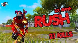 B2K Fan 21 KILLS IN 10 MINUTES  FASTEST RUSH GAME EVER [upl. by Yeldah]