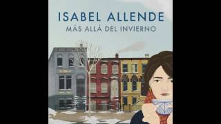 Más allá del invierno  Isabel Allende AUDIOLIBRO [upl. by Frame]