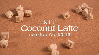 016 KTT Coconut Latte switches  Review Sound Test [upl. by Gnihc872]