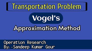 Vogels Approximation Method  Initial Basic Feasible Solution transportation problem Hindi Lec28 [upl. by Adraynek]