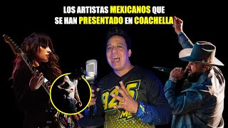 Los artistas mexicanos que se han presentado en Coachella [upl. by Werra55]