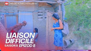 LIAISON DIFFICILE S2 Ep 8 Chēlbē  Zòbòt  Lala  Mia  Bobaw  Claire Rose [upl. by Anayk]