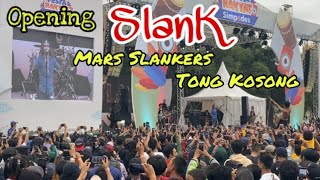 SLANK Mars Slankers Tong Kosong  Pesta Rakyat Simpedes Tasikmalaya [upl. by Paulita]