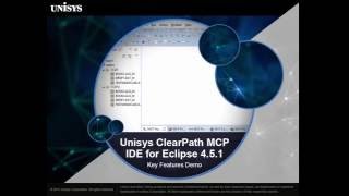 Unisys ClearPath MCP IDE for Eclipse 4 5 1 Key Features Demo [upl. by Virg]