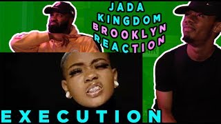 Jada Kingdom  Execution  Reaction [upl. by Hannavahs]