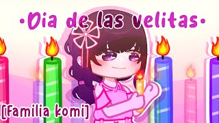 🕯️🖤Dia de las velitas 🕯️💜Familia komi🖤saludos largos💜 [upl. by Chastity42]