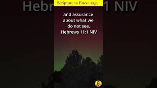 🙏 Scripture to Encourage Hebrews 111 bibleverse bibleverseofthedayencouragement hebrews [upl. by Natalia]