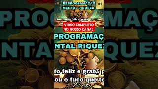 Reprogramação Mental Riqueza 1 Lei da Atração Dinheiro Reprogramação Mental Dinheiro 432 Hz [upl. by Alicec]