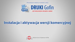 Program DRUKI Gofin  Instalacja i aktywacja wersji komercyjnej [upl. by Urbai]