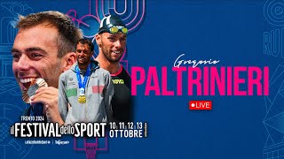 GREGORIO PALTRINIERI nato per nuotare  Live dal Festival dello Sport [upl. by Nitza]