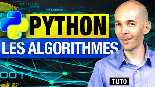 APPRENDRE PYTHON  LES ALGORITHMES TUTO PROGRAMMATION DÉBUTANT [upl. by Atnahsal]