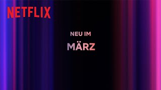 Neu auf Netflix  März 2024 [upl. by Ursa]