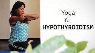 Effective Yoga For Hypothyroidism [upl. by Lipps54]