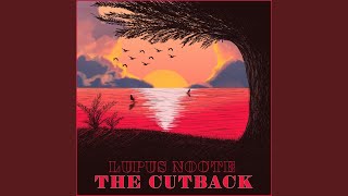 The Cutback [upl. by Hammond909]