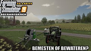 BEMESTEN OF BEWATEREN Farming Simulator 19 Seasons Oberkrebach 5 [upl. by Margetts]