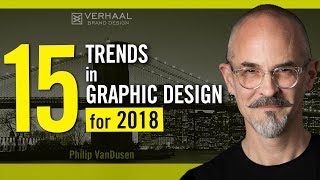 15 Trends in Graphic Design for 2018 [upl. by Edgerton]