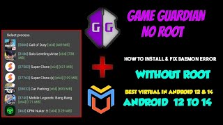 Game Guardian No Root Guide  Resolving Daemon Errors Auto Close amp Crash on Android 12  13 amp 14 [upl. by Gallager]