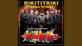 Rikititriki Triqui Titriki [upl. by Arnold]