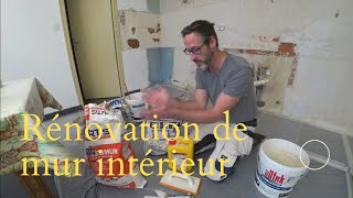 Rénovation de mur intérieur [upl. by Lipcombe]