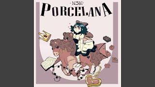 Porcelana [upl. by Naujyt]