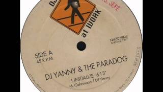 Dj Yanny amp The Paradog  Initialize [upl. by Cooper243]