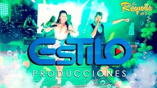 Las Reynas del Sur ▷ Por que me haces llorar En Vivo 2016 Vídeo 4K Ultra HD ESTILO PRODUCCIONES® [upl. by Druci]