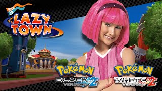 LazyTown  Bing Bang  Pokemon B2W2 Remix [upl. by Harden]