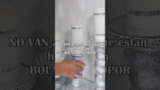 LUJOSOS CANDELABROS LOS HICE CON BOLAS DE ICOPOR 😱 shortsvideo [upl. by Senior612]