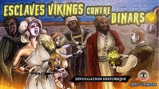 Esclaves Vikings contre Dinars  Le Film de Divulgation qui change la donne  Version 2 [upl. by Cahra]