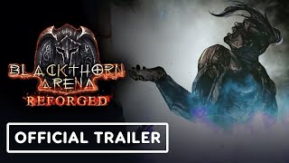 Blackthorn Arena Reforged  Official Reveal Trailer [upl. by Alket109]