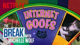 The Break with Michelle Wolf  Internet Goofs  Netflix [upl. by Amirak616]