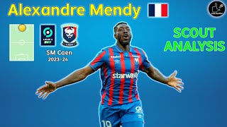 Alexandre Mendy  SM Caen 202324  Scout amp tactical analysis France 2nd division  Ligue 2 BKT [upl. by Ateekahs]