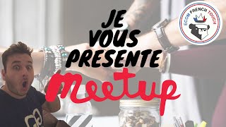 Meetup  Un business juteux  ou un moyen de réseauter [upl. by Latin]