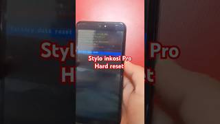 Stylo inkosi pro hard reset shotrs hardreset [upl. by Irpak]