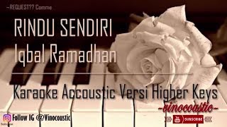 Iqbaal Ramadhan  Rindu Sendiri Ost Dilan 1990 Karaoke Akustik Versi Higher Keys [upl. by Sylvanus]