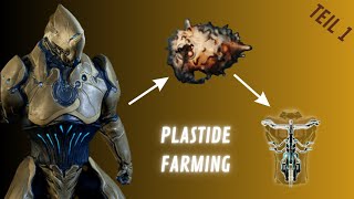 Wir farmen Plastide😁 Warframe Teil 1 [upl. by Tolley264]