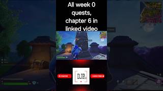 How to complete week 0 quests in Fortnite  all week 0 challenges chapter 6 season 1 [upl. by Wilmette]