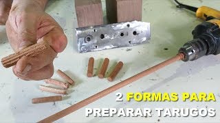 2 FORMAS DE HACER TARUGOS FÁCIL  PASO A PASO  TUTORIAL DE CARPINTERÍA [upl. by Sandor970]