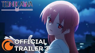 TONIKAWA Over The Moon For You  A Crunchyroll Original  OFFICIAL TRAILER 3 [upl. by Sucitivel]