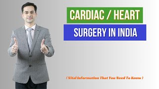 Cardiac Surgery in India  Heart Surgery Cost in India  Procedure Surgeons and Hospitals [upl. by Gill]