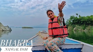 Bhakra Nangal Dam cinematic video with Sona and Raman  Boating in Bhakhra nangal dam [upl. by Ydderf521]