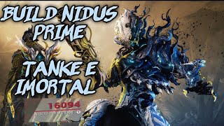 BUILD NIDUS PRIME TANKE E IMORTAL [upl. by Llerehc]