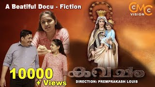 കവചംA Malayalam Docufiction about Our Lady of Mt Carmel [upl. by Damicke]