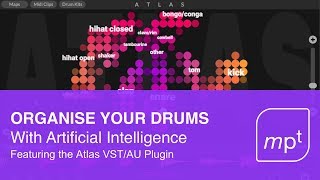 Organise Your Drum Samples with Artificial Intelligence using Atlas from Algonaut [upl. by Rutherfurd]