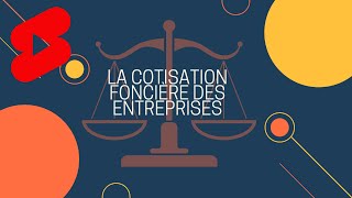 👩🏽‍💼Cotisation foncière des entreprises en microentreprise shorts [upl. by Atnima]