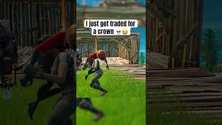 Bro really traded me for a crown 😭🙏 fortniteshorts fortnite [upl. by Peppel]