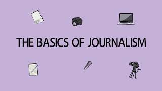 Journalism Classes For Young Journalists  The basics of Journalism [upl. by Tarsus]